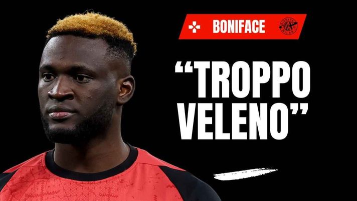 Calciomercato Milan, Pedullà: 'Boniface prima scelta da luglio. Troppo veleno per ...'