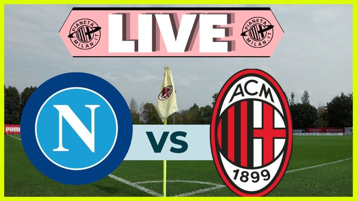 Milan-Napoli femminile Live AC Milan News 2023-24