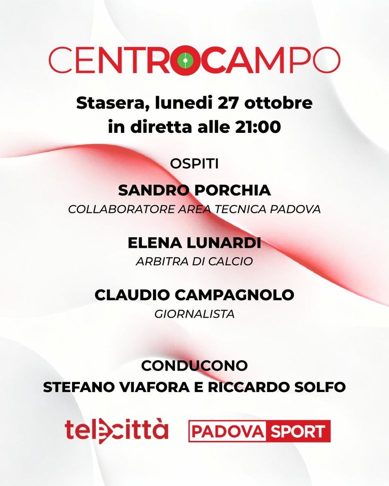 Stasera il Calcio Padova in tv con la seconda puntata di Centrocampo: ecco ospiti e temi- immagine 2