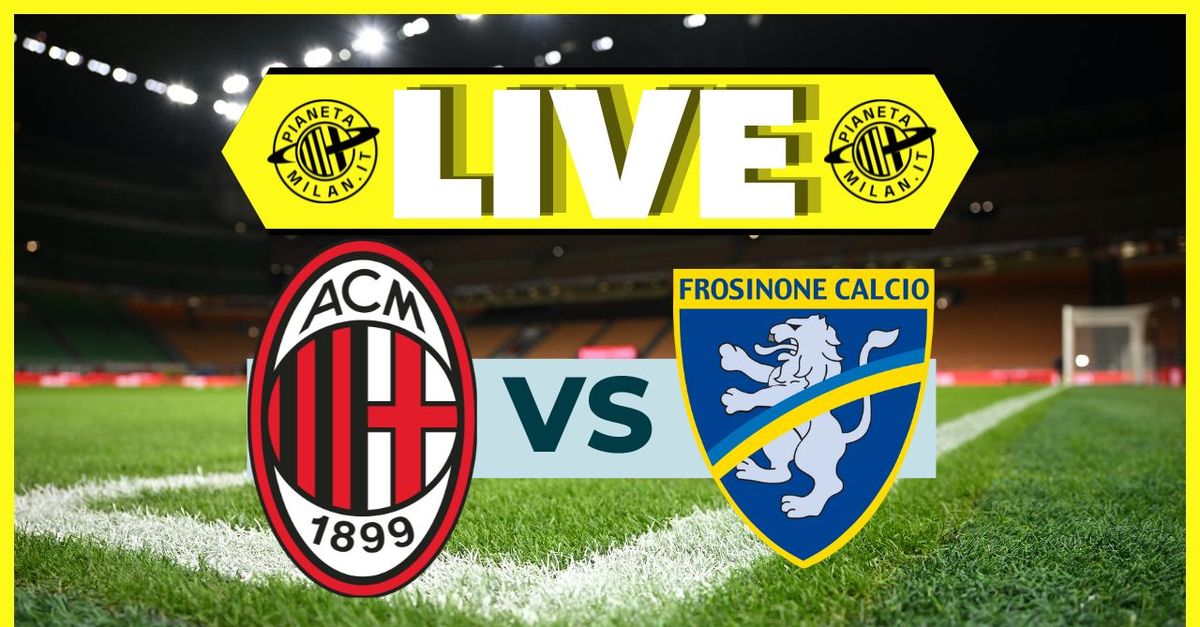 Serie A – Milan Frosinone, la diretta della partita | LIVE News