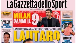 PRIMA PAGINA GAZZETTA DELLO SPORT OGGI: “Lautaro ha detto sì”