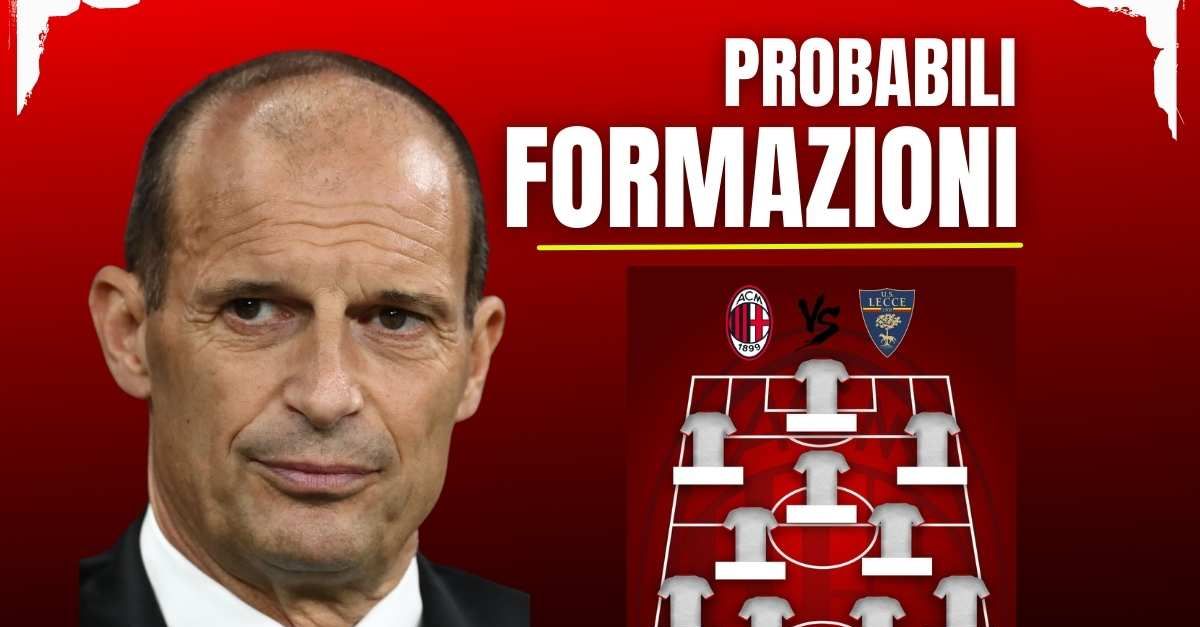Milan Lecce, le probabili formazioni di Coppa Italia: ancora tre dubbi per Allegri