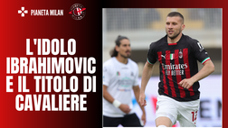 Il titolo di Cavaliere, Boksic e l’idolo Ibrahimovic: auguri Rebic!