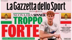 PRIMA PAGINA GAZZETTA DELLO SPORT OGGI: “Nuova era Sinner, troppo forte”