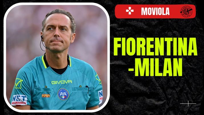 Moviola LIVE Fiorentina-Milan Serie A 2024-2025 arbitro Pairetto