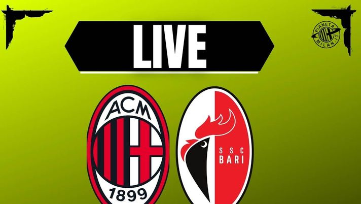 Il LIVE testuale di Milan-Bari, partita del primo turno della Coppa Italia 2025-2026 | AC Milan News Coppa Italia, Milan-Bari: la diretta della partita di 'San Siro' | LIVE News