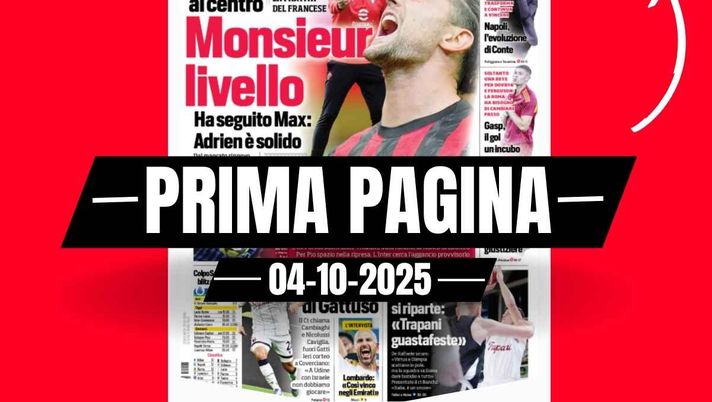Prima pagina Corriere dello Sport: Juventus e Milan. Rabiot al centro. Monsieur livello