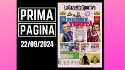Prima pagina Gazzetta dello Sport: “Inter-Milan, derby verità”