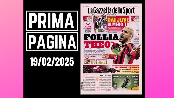 La Gazzetta dello Sport, la prima pagina di oggi, mercoledì 19 febbraio 2025 La Gazzetta dello Sport