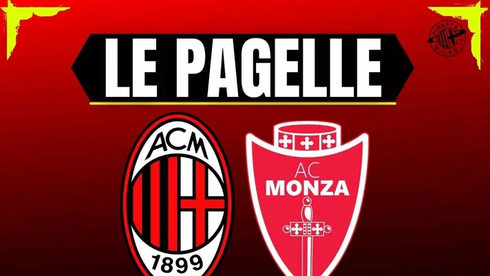 Pagelle Milan-Monza 24-05-2025