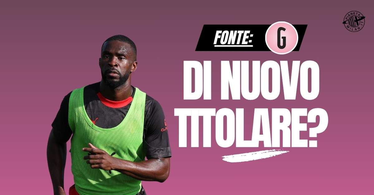 Milan, Tomori titolare? Bianchin: “Piace molto a Tare. Lui vuole …” Milan, Tomori titolare? Bianchin: “Piace molto a Tare. Lui vuole …”