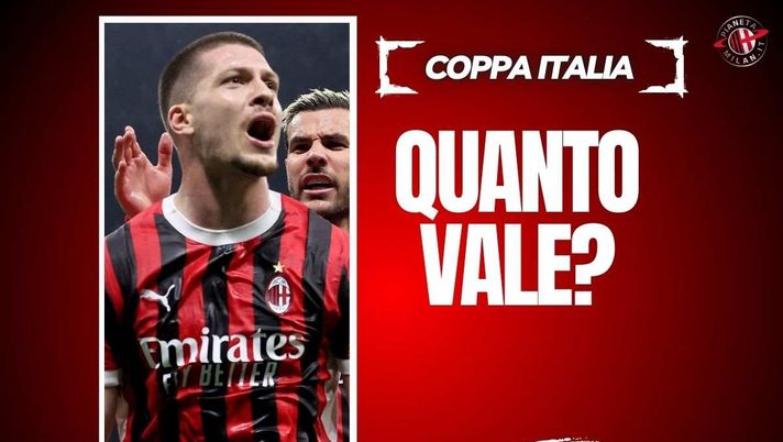 Coppa Italia, quanto guadagnerebbe il Milan alzando il trofeo?
