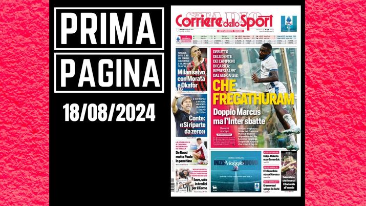 Prima pagina Corriere dello Sport: Milan salvo con Morata e Okafor