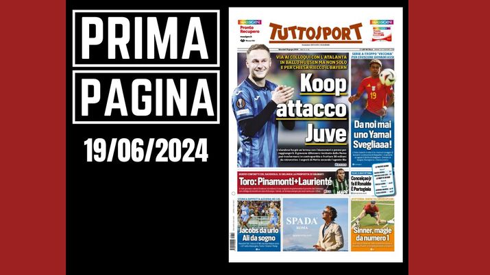 Prima Pagina Tuttosport 19 giugno