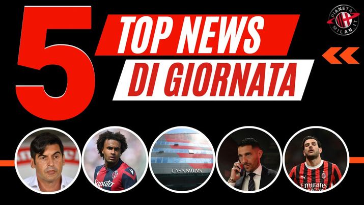 Top News e Calciomercato 30/05/2024 PianetaMilan.it