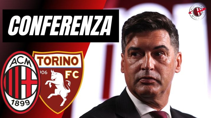 Paulo Fonseca conferenza Milan Torino Serie A News