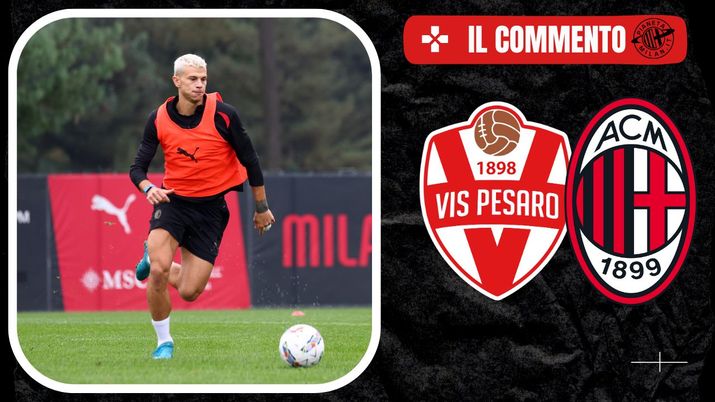 commento Vis Pesaro Milan futuro 15-12-2024PianetaMilan.it Analisi-3
