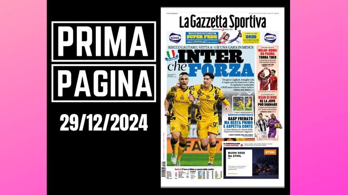 La Gazzetta dello Sport, la prima pagina di oggi, domenica 29 dicembre 2024 La Gazzetta dello Sport