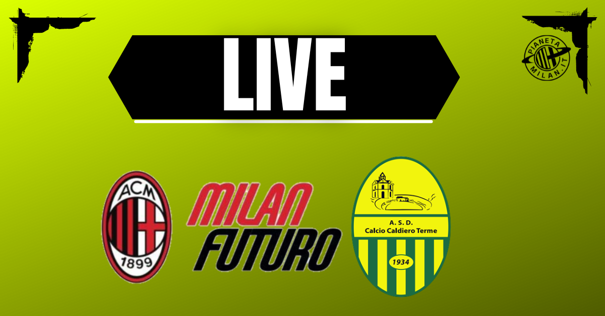 Serie D, Milan Futuro Caldiero Terme: segui con noi la partita in diretta | LIVE NEWS Serie D, Milan Futuro Caldiero Terme: segui con noi la partita in diretta | LIVE NEWS