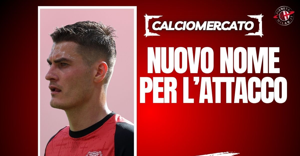 Calciomercato Milan: spunta Schick per l’attacco, primi contatti col Leverkusen Calciomercato Milan: spunta Schick per l’attacco, primi contatti col Leverkusen