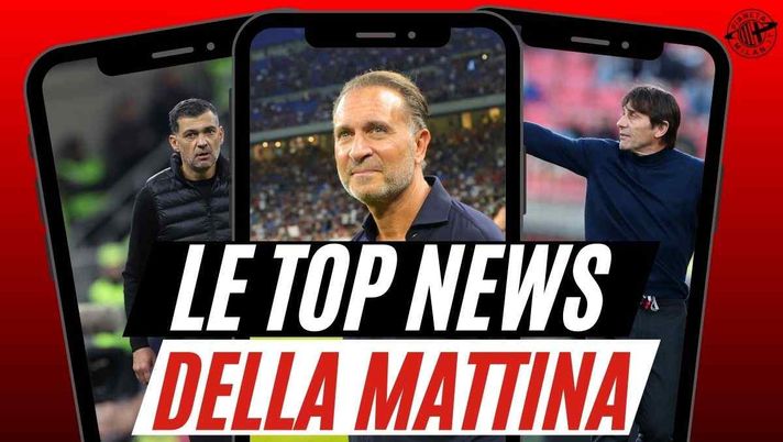 Milan, bordate su Cardinale e Conceicao! Rivelazioni su Conte. Cuadrado da rosso?