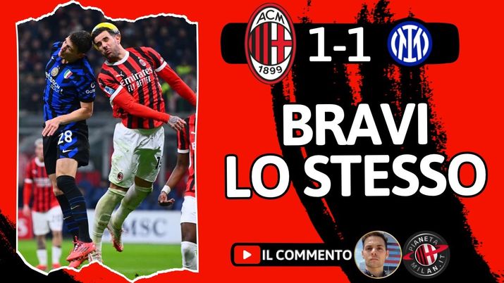 CHE PECCATO… DERBY MILAN-INTER 1-1: PAVLOVIC e FIKAYO TOMORI ENORMI!