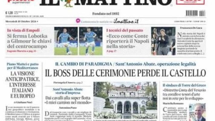 PRIMA PAGINA IL MATTINO OGGI: “Si ferma Lobotka, a Gilmour le chiavi del centrocampo” prima pagina il mattino oggi