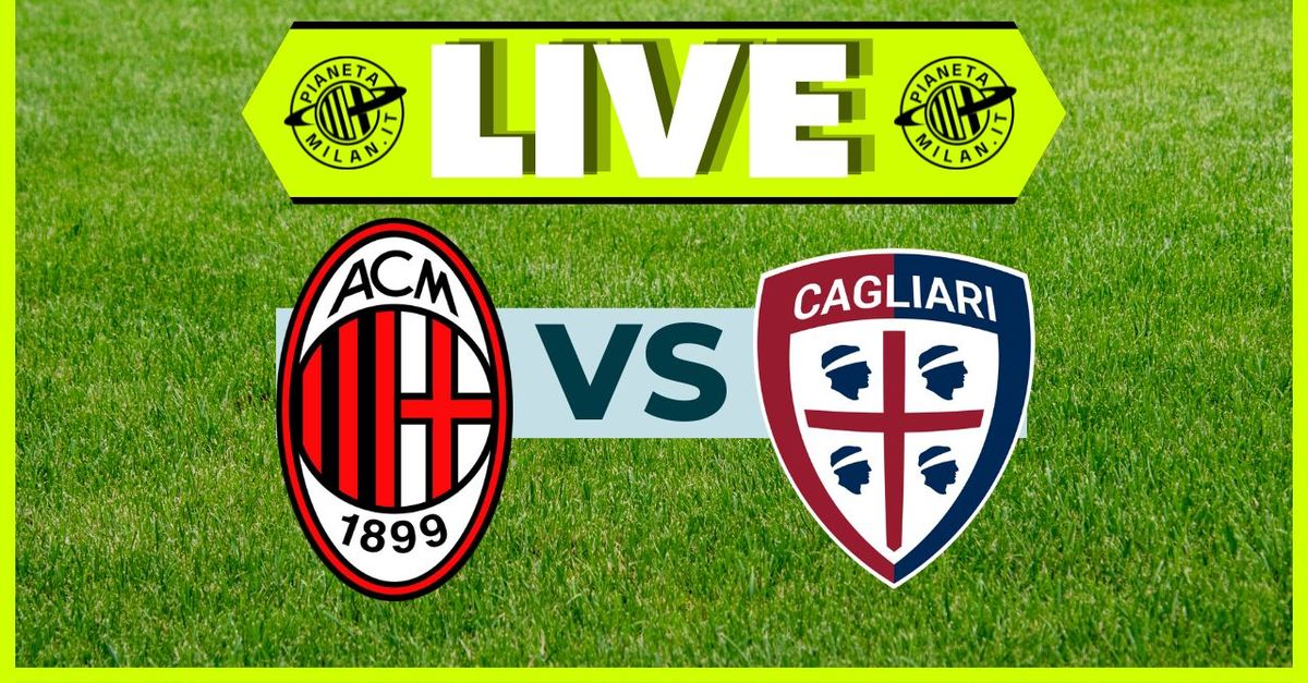 Serie A – Milan Cagliari: la partita di San Siro in diretta | LIVE News