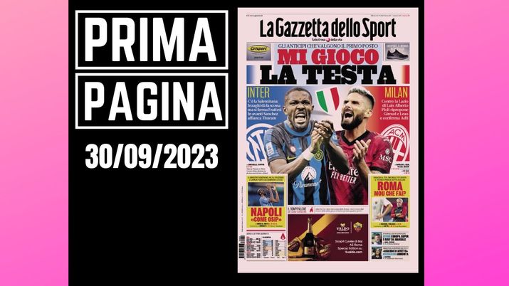Prima pagina Gazzetta dello Sport sabato 30 settembre
