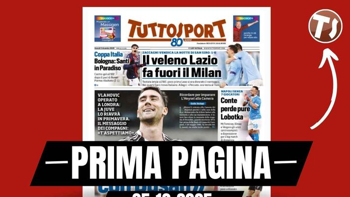 Prima pagina Tuttosport: 'Il veleno Lazio fa fuori il Milan'