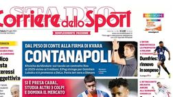 PRIMA PAGINA CORRIERE DELLO SPORT OGGI: “Contanapoli, dal peso di Conte alla firma di Kvara”