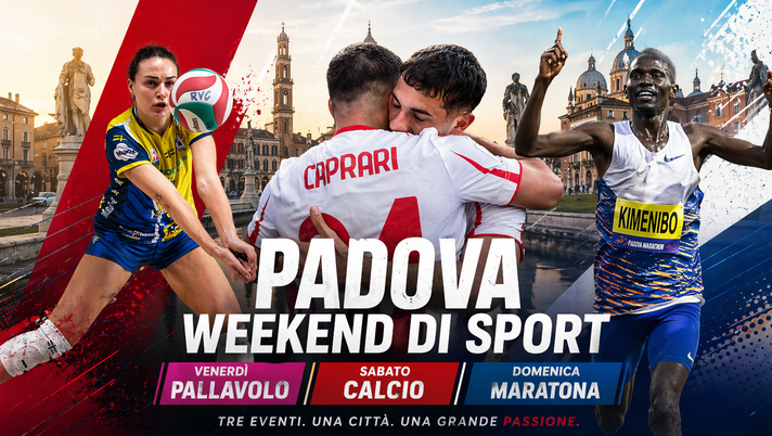 Week end bollente per la Padova sportiva, si comincia venerdì - immagine 1
