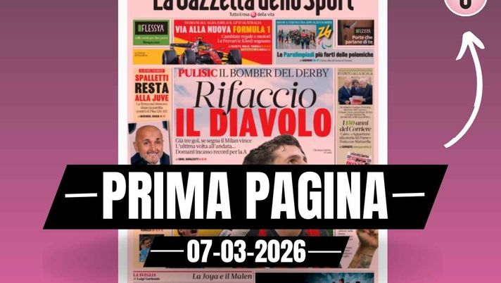 Prima pagina Gazzetta dello Sport: 'Pulisic il bomber del Derby. Rifaccio il Diavolo'