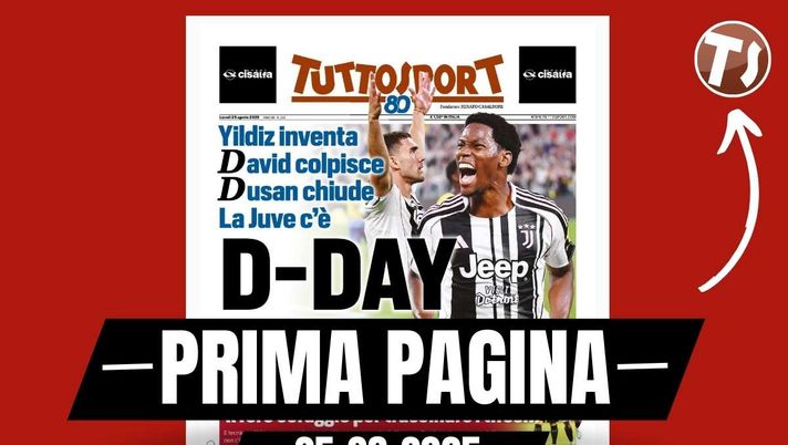Prima pagina Tuttosport: 'David e Vlahovic, la Juventus c'è'