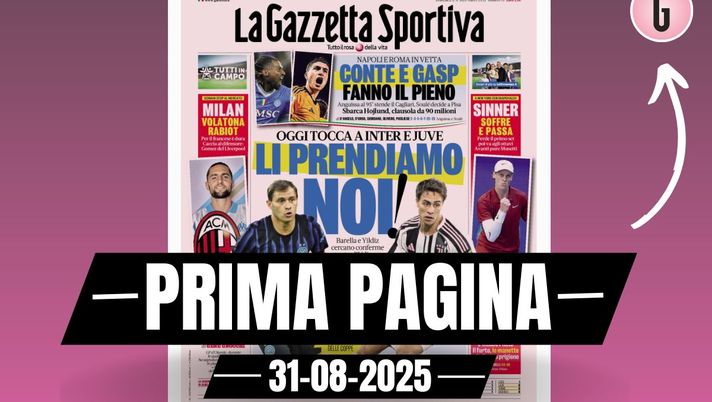 Prima pagina Gazzetta dello Sport: “Milan, volatona Rabiot” - immagine 1