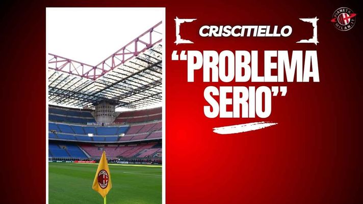 Criscitiello: 'Il Milan senza tifo è improponibile. Problema Curva serissimo'