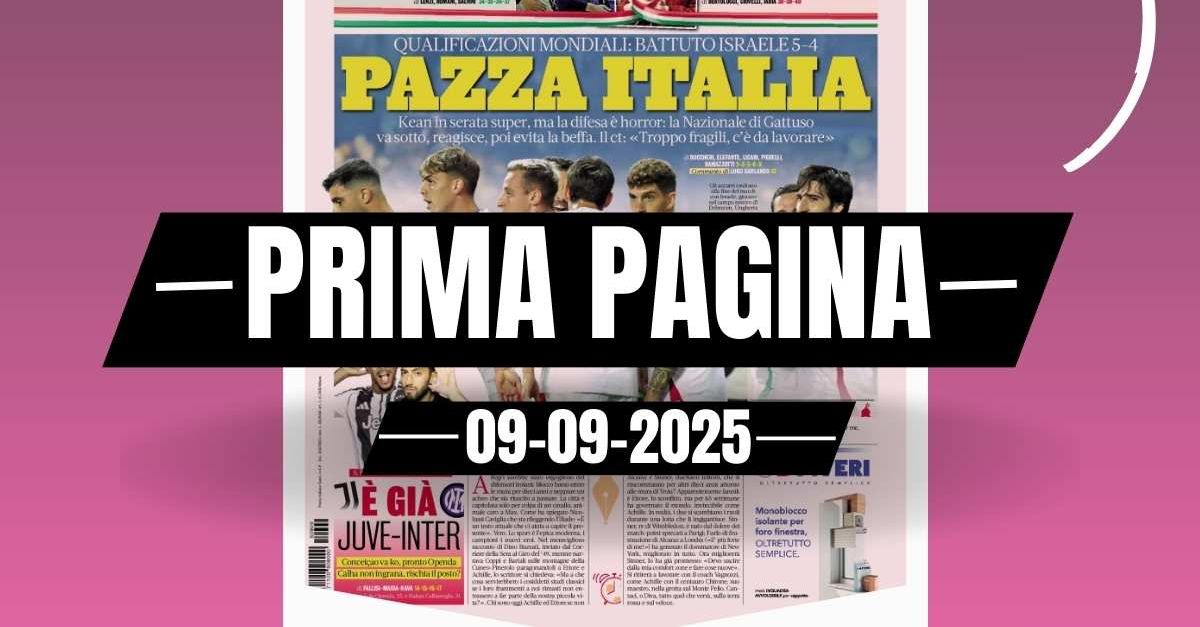 Prima pagina Gazzetta dello Sport: “Pazza Italia, Israele battuto 5 4” Prima pagina Gazzetta dello Sport: “Pazza Italia, Israele battuto 5 4”