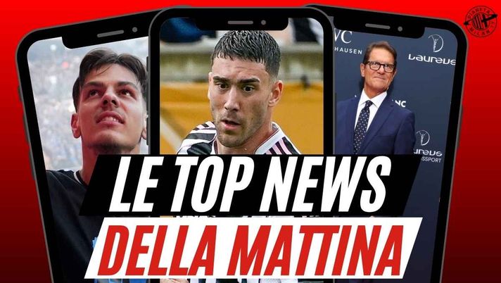 Milan, Jashari a un passo? Doppio accordo! Vlahovic: Capello è sicuro