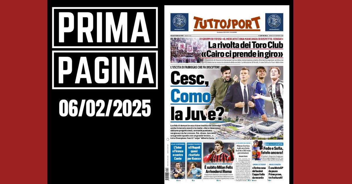 Prima pagina Tuttosport: “Cesc, Como la Juventus?”