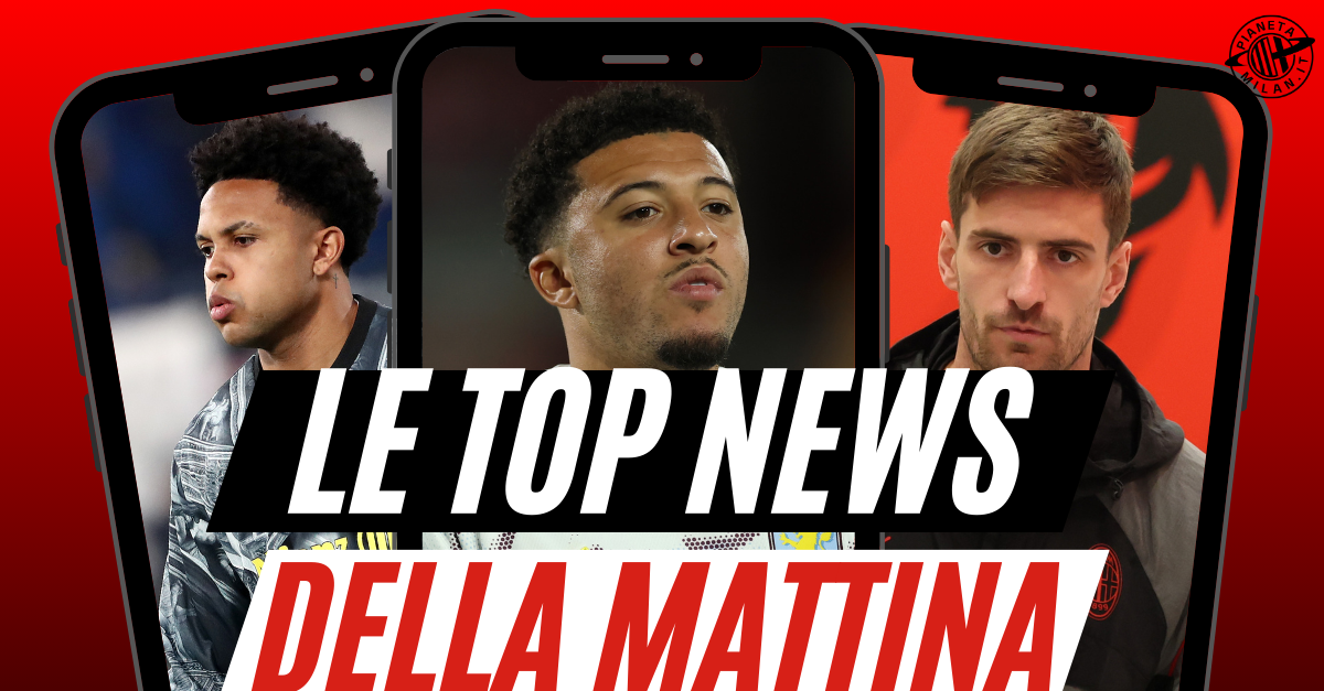 Milan, che nome dalla Premier per l’attacco! Sfuma McKennie. Gabbia recupera?