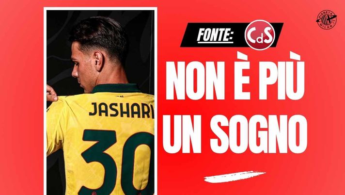 Jashari: 'Milan, il mio sogno fin da bambino'. Su Modric e gli idoli ...