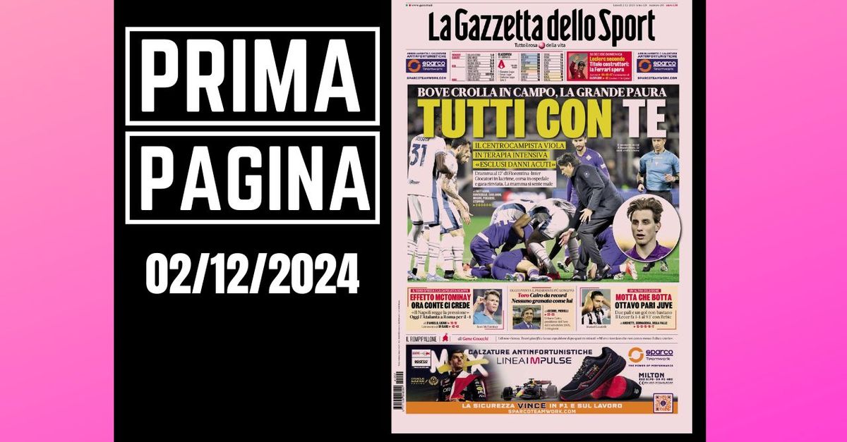 Prima pagina Gazzetta dello Sport: “Bove, siamo tutti con te”