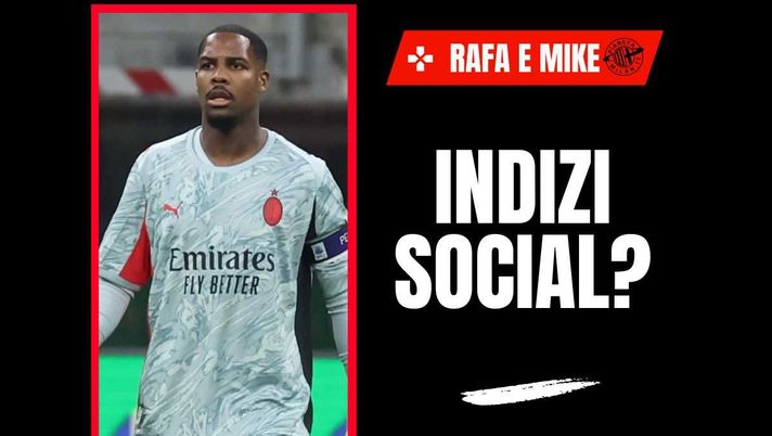 Leao e Maignan: via i riferimenti sul Milan sui social. Indizi di mercato?