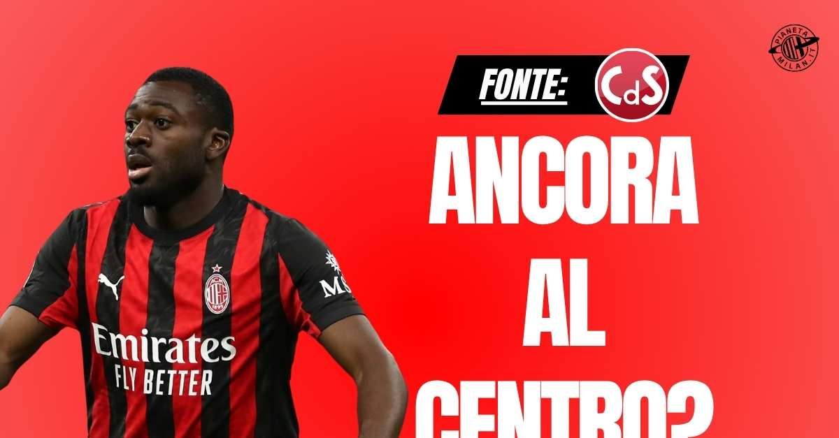 Milan, Fofana: quale ruolo con la rivoluzione a centrocampo?