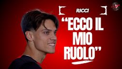 Milan, Ricci: “Ecco il mio ruolo. E’ il momento giusto”. Gli obiettivi …