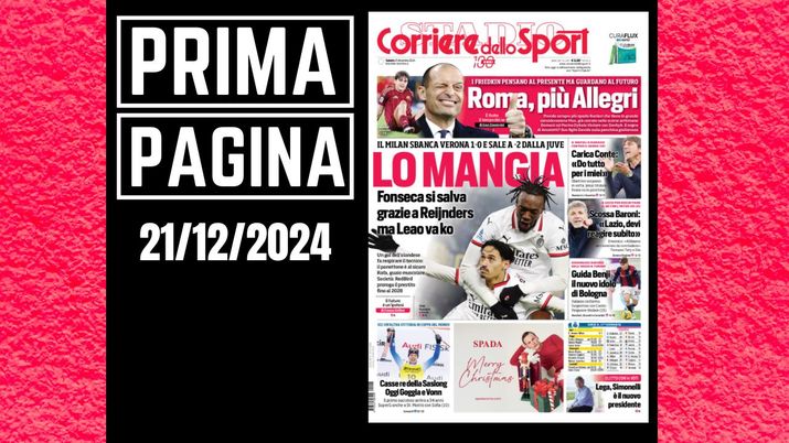 Prima pagina Corriere dello Sport: Milan, Fonseca si salva grazie a Reijnders