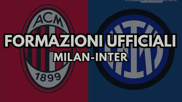 Coppa Italia, le formazioni ufficiali di Milan-Inter: giocano Correa e Martinez, fuori Dimarco - immagine 1