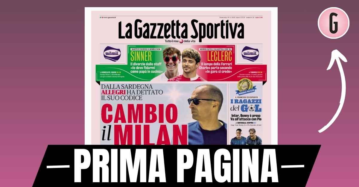Prima pagina Gazzetta dello Sport: “Allegri cambia il Milan” Prima pagina Gazzetta dello Sport: “Allegri cambia il Milan”