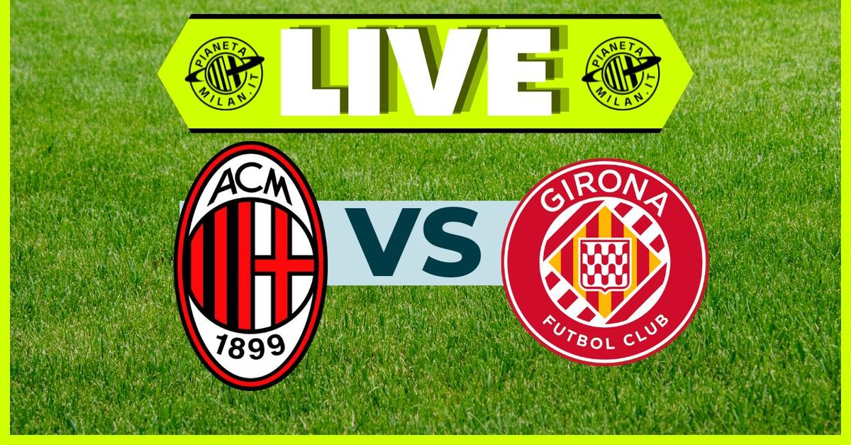 Milan Girona, la partita di Champions League in diretta | LIVE News