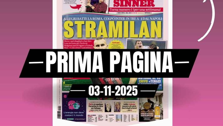 Prima pagina Gazzetta dello Sport: 'StraMilan: Allegri batte la Roma. In tre a - 1 dal Napoli'